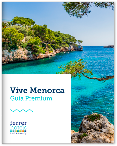 Guía Menorca - Ferrer Hotels